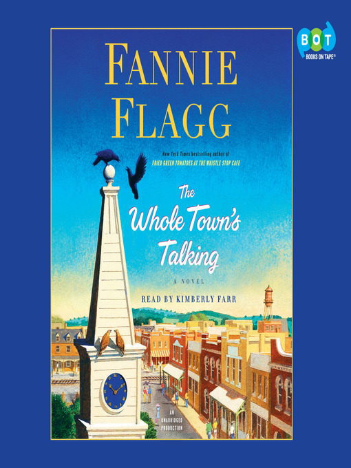 Title details for The Whole Town's Talking by Fannie Flagg - Wait list